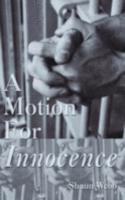 A Motion For Innocence