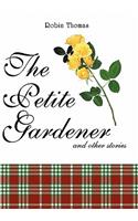 The Petite Gardener