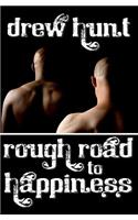 Rough Road to Happiness