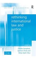 Rethinking International Law and Justice