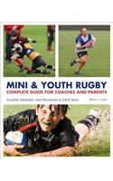 Mini and Youth Rugby: The Complete Guide for Coaches and Parents