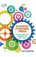 An Anthology of Educational Thinkers