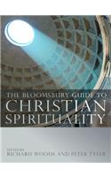 The Bloomsbury Guide to Christian Spirituality