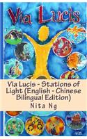 Via Lucis - Stations of Light (English - Chinese Bilingual Edition)