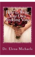 How to Write Your Own Wedding Vows