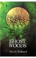 Ghost Woods (The Catalyst Series