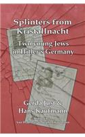 Splinters from Kristallnacht - two young Jews in Hitler's Germany