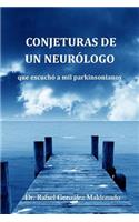 Conjeturas de un neurólogo que escuchó a mil parkinsonianos