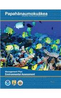 Papahanaumokuakea Marine National Monument: Final Environmental Assessment(English)