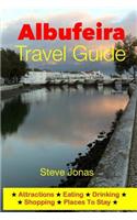 Albufeira Travel Guide - Attractions, Eating, Drinking, Shopping & Places To Stay