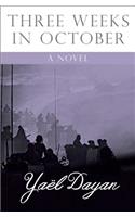 Three Weeks in October