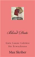 Blind Date: (German)