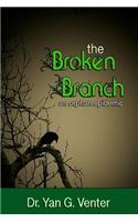 The Broken Branch