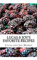 Lucas & Joy's Favorite Recipes