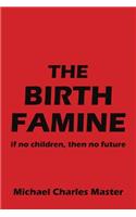 Birth Famine