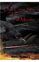 One Crow Shy of a Full Murder