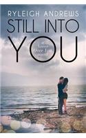 Still Into You