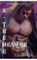 X-Treme Measure