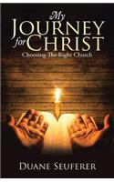 My Journey for Christ: Choosing The Right Church