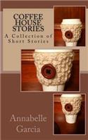 Coffee House Stories