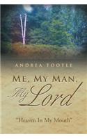 Me, My Man, My Lord
