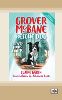 Grover Finds a Home: Grover McBane Rescue Dog (book 1)