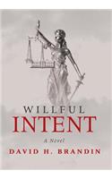 Willful Intent