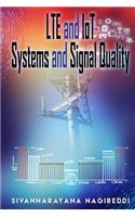 LTE and IoT Systems and Signal Quality