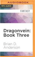 Dragonvein: Book Three: (Dragonvein)