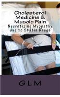 Cholesterol Medicine & Muscle Pain