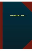 Machinist Log (Logbook, Journal - 124 pages 6x9 inches): Machinist Logbook (Blue Cover, Medium)(Logbook/Record Books)