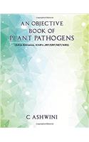 An Objective Book of Plant Pathogens: SAUs Entrance, ICARs JRF/SRF/NET/ARS