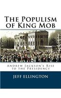 The Populism of King Mob