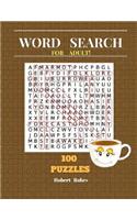 Word Search For Adult Word Finds Puzzles Book: Easy word finds for Adult 100 Puzzles Book