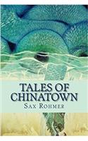 Tales of Chinatown: Sax Rohmer