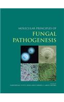 Molecular Principles of Fungal Pathogenesis