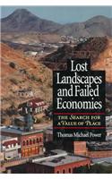 Lost Landscapes and Failed Economies