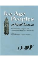 Ice Age Peoples of North America