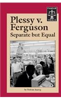 Plessy V. Ferguson