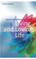 Living and Loving Life