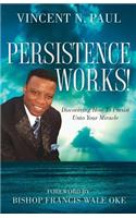 Persistence Works!
