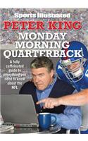 Monday Morning Quarterback: A Fully Caffeinated Guide to Everything You Need to Know about the NFL