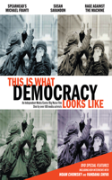 This is What Democracy Looks Like