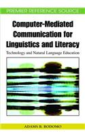 Computer-Mediated Communication for Linguistics and Literacy
