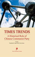 Times Trends - A Historical Role of Chinese Communist Party