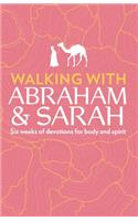 Walking with Abraham and Sarah