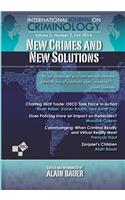 New Crimes and New Solutions