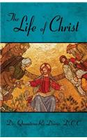 The Life of Christ