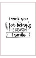 thank you for being the reason I smile