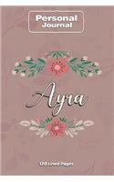 Ayra Notebook Journal Personal Diary Personalized Name 120 pages Lined (6x9 inches) (15x23cm)